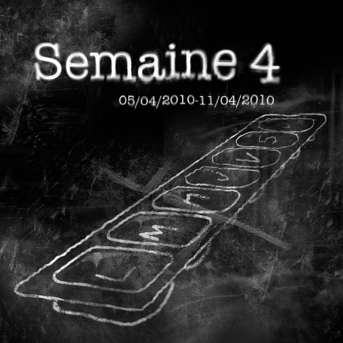 Semaine 4